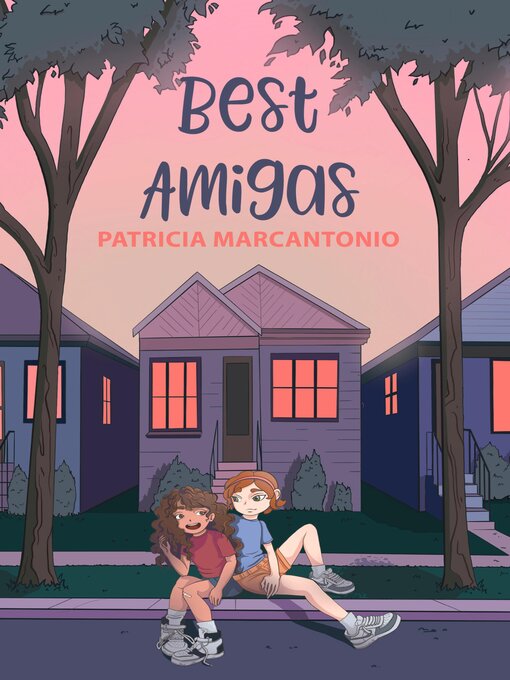 Title details for Best Amigas by Patricia Santos Marcantonio - Available